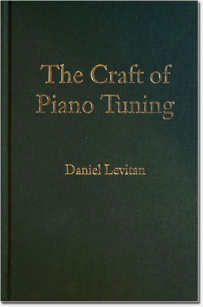 "The Craft of Pianotuning" Daniel Levitan, Englisch, Buch