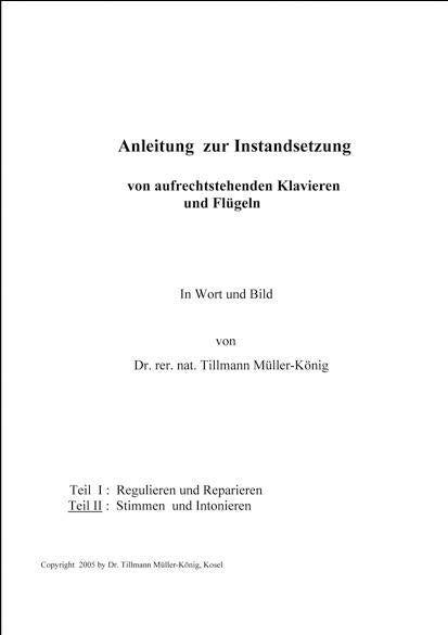 Dr. T. Müller König, Anleitung z. Instandsetzung Teil II, Stimmen und Intonieren