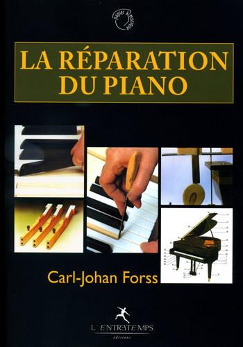 Forss, Carl-Johan, La réparation du piano française