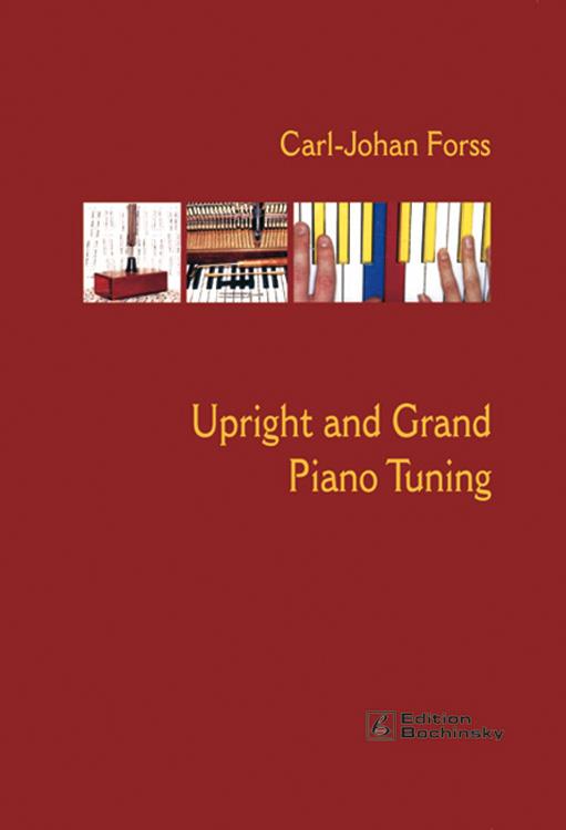 Forss, Carl-Johan "Upright and Grand Piano Tuning" englisch